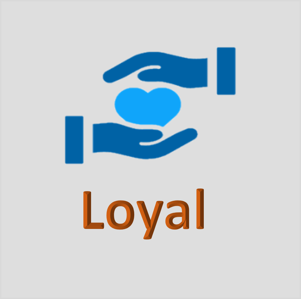 Core Value 5 : Loyal
