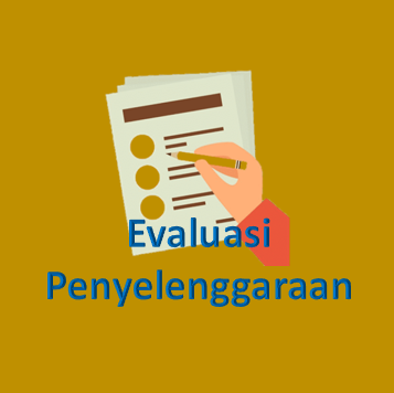 Evaluasi Penyelenggaraan